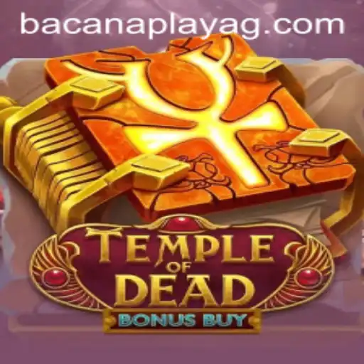 Exploring the Thrills of TempleofDeadBonusBuy at 569.bet
