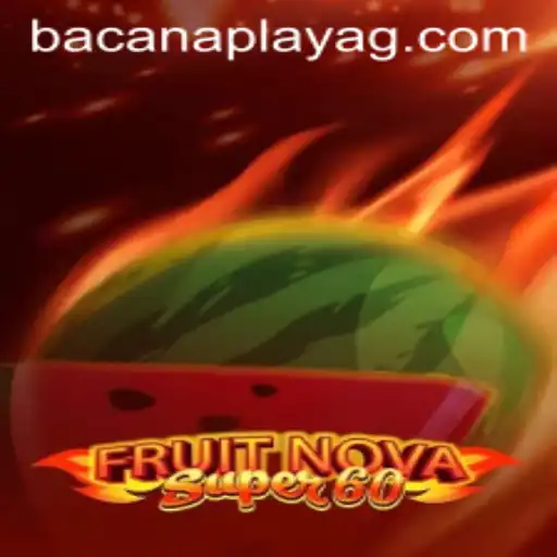 Unveiling the Excitement of FruitNovaSuper60 and Its Place in the Gaming World
